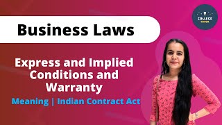 Express and Implied Conditions and Warranty  Sales of goods Act  Business Laws [upl. by Cressy431]