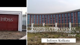 Latest Infosys Kolkata Campus construction Update February 2024  infosys Campus Opening 10 july [upl. by Lovash]