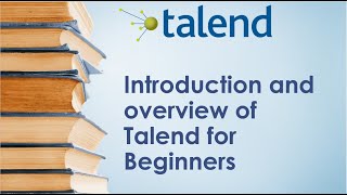 1 Talend ETL  Tutorial for Beginners  Introduction and Overview of Talend [upl. by Sedicla793]