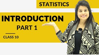 Statistics  Introduction Part 1  Chapter 14  Class 10 Maths  NCERT [upl. by Ardnahcal]