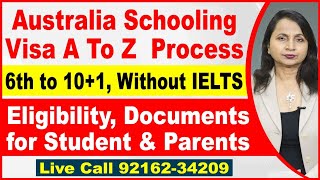 Australia Schooling Visa A To Z Process  Eligibility Student amp Parents I Australia Study Visa 24 [upl. by Dennet]