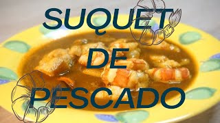 SUQUET DE PESCADO  RECETA ORIGINAL PASO A PASO [upl. by Yanahc]