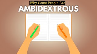 Why Are Some People Ambidextrous [upl. by Ajad365]