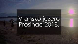 Vransko jezero  ornitološki rezervat  kamp Crkvine  Prosinac 2018  Time Lapse [upl. by Care406]