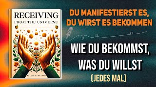 Die verborgene Wahrheit über „Was auch immer Sie denken Sie werden es bekommen“  Hörbuch [upl. by Bunny]