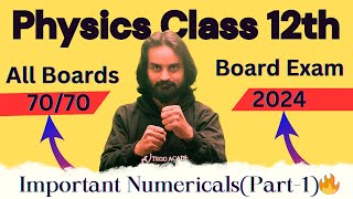 Class 12 Physics  Boards 2024  Most Important Questions  Part1  Imp Numericals  By Anil Sir [upl. by Lyndell]