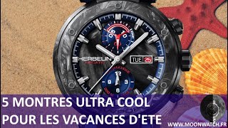 5 montres parfaites pour les vacances dété ⌚ Entre 2 merguez autorisezvous un peu de fantaisie 😜 [upl. by Derward]