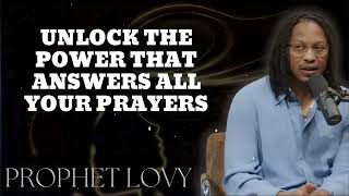 UNLOCK THE POWER THAT ANSWERS ALL YOUR PRAYERS🔴New  Prophet Lovy Messenger [upl. by Asseneg]