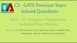 CS Gate 2014  Set 2  Q44  Computer Organization  Cache and Main Memory [upl. by Wilda]