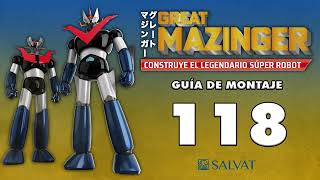 Mazinger Z Paso a paso 118 Editorial Salvat [upl. by Cissiee]