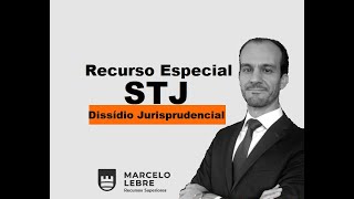 Dissídio Jurisprudencial no RECURSO ESPECIAL [upl. by Nnylsor]