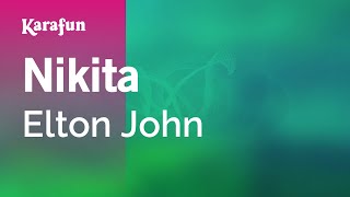 Nikita  Elton John  Karaoke Version  KaraFun [upl. by Gathers]