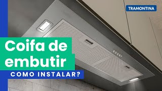 Como instalar a Coifa de Embutir Incasso 75  Tramontina [upl. by Auqinot122]