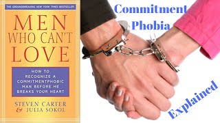 Commitment Phobia Explained  Men Who Cant Love Animated [upl. by Long426]