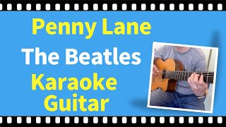 Penny Lane  The Beatles【karaoke】【guitar】 [upl. by Langdon]