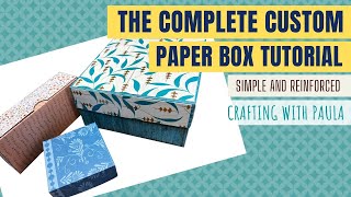 The complete custom gift box tutorial simple and reinforced lidded boxes [upl. by Eph]