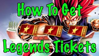 HOW TO GET LEGENDS TICKETS  DRAGON BALL LEGENDS [upl. by Meer]