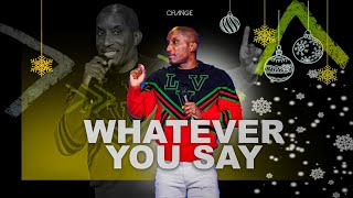 Whatever You Say  Greater Part 5  Dr Dharius Daniels [upl. by Lleroj]