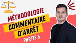 Méthode du commentaire darrêt  Partie 3 [upl. by Oibirot]