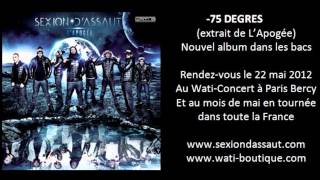 Sexion DAssaut  75 Degrés LApogée [upl. by Clorinde632]