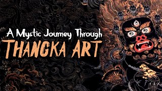 A Mystic Journey Through Thangka Art [upl. by Aleik]