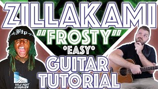 ZillaKami  quotFROSTYquot Guitar Tutorial  EASY Guitar Tabs  Lesson [upl. by Eidissac]