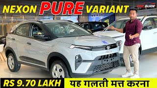 TATA Nexon PURE Variant  Rs 10 Lakh ki BEST SUV  Value for Money Variant  On Road Price🔥 [upl. by Reeher]