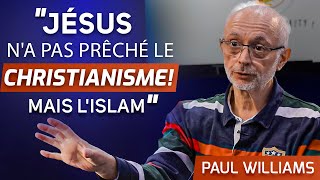 quotJésus na pas prêché le christianisme mais lislamquot  Lhistoire dun exchrétien britannique [upl. by Grodin]