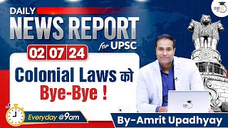 Daily News Report for UPSC I 02 July I Current Affairs I Amrit Upadhyay I StudyIQ IAS [upl. by Ondrej592]