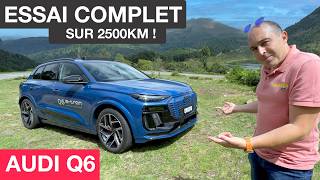 AUDI Q6 ETRON  ESSAI COMPLET sur 2500Km  AUTONOMIE CONSO RECHARGE [upl. by Jeannine]