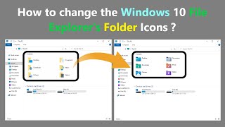 How to change the Windows 10 File Explorers Folder Icons [upl. by Qirat]