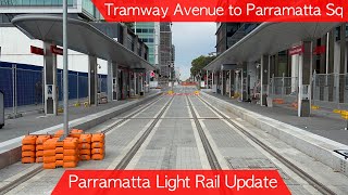 Transport for Sydney Vlog 688 Parramatta Light Rail Update  Tramway Avenue to Parramatta Square [upl. by Weisler]