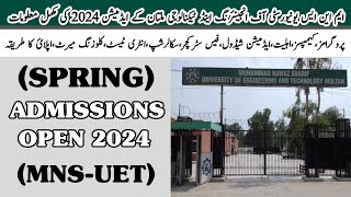 MNS  UET Multan Spring Admission 2024  How To Get Admission in MNS  UET  Programs  Entry Test [upl. by Yniffit]