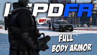 LSPDFR Can They Survive Full Body Armor [upl. by Olmsted]