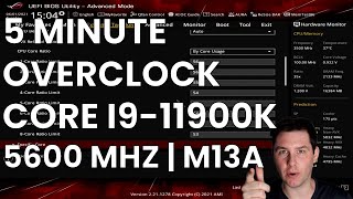 5 Minute Overclock Core i911900K to 5600 MHz [upl. by Fotzsyzrk]