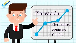 Planeación Principios elementos y ventajas [upl. by Nohtanhoj]