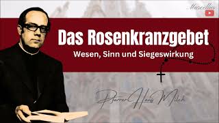 Das Rosenkranzgebet  Wesen Sinn und Siegeswirkung [upl. by Airlee]