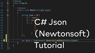 C  Json Newtonsoft Tutorial [upl. by Ained]