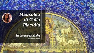 Il mausoleo di Galla Placidia a Ravenna  arte bizantina [upl. by Aratnahs]