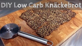 DIY Low Carb Brot selber machen  Knäckebrot schnell und einfach  Selfmade Low Carb Crispbread [upl. by Atilehs240]