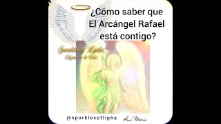 Como saber que El Arcaágel Rafael esta presente [upl. by Ahsined]