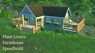 The Sims 4  Quaint Plant Lovers Farmhouse Speedbuild [upl. by Bendicty]