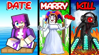 Minecraft but DATE MARRY KILL with Pomni [upl. by Amikay]