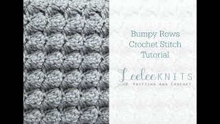 Bumpy Rows Crochet Stitch [upl. by Brandenburg]