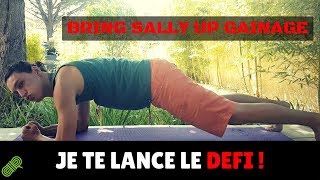 💪 BRING SALLY UP GAINAGE planche ● RELEVE LE DEFI avec moi [upl. by Alhan]