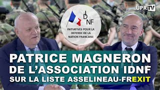 Patrice Magneron de lAssociation IDNF à la liste ASSELINEAUFREXIT [upl. by Aimo]