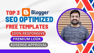 Top 3 Best SEO Optimized Free Premium Look Blogger Templates Download 2024  Google AdSense Approval [upl. by Ecidnak]