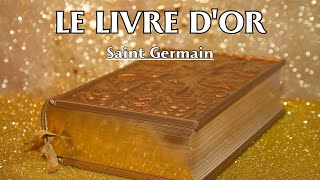 LE LIVRE DOR  Saint Germain  LIVRE AUDIO [upl. by Anit]