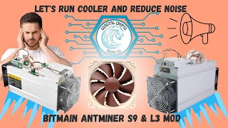 Antminer L3S9 Noctua Fan Upgrade Guide  Quieter and Cooler Mining [upl. by Nickolaus843]