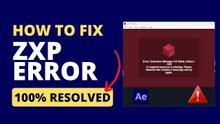 How to Fix ZXP Installer Error Extension Manager init failed  Error Installing AE Motion Bro [upl. by Frazier478]